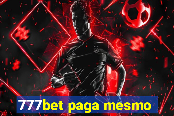 777bet paga mesmo